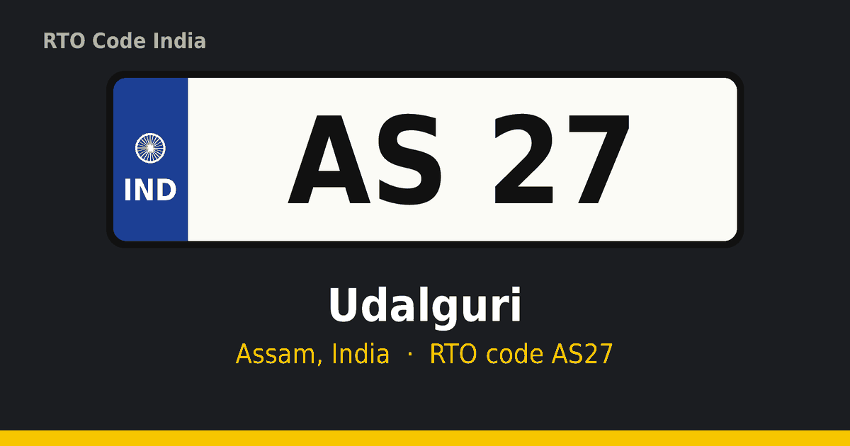 AS27 আৰটিঅ' নম্বৰ প্লেট – Udalguri, অসম
