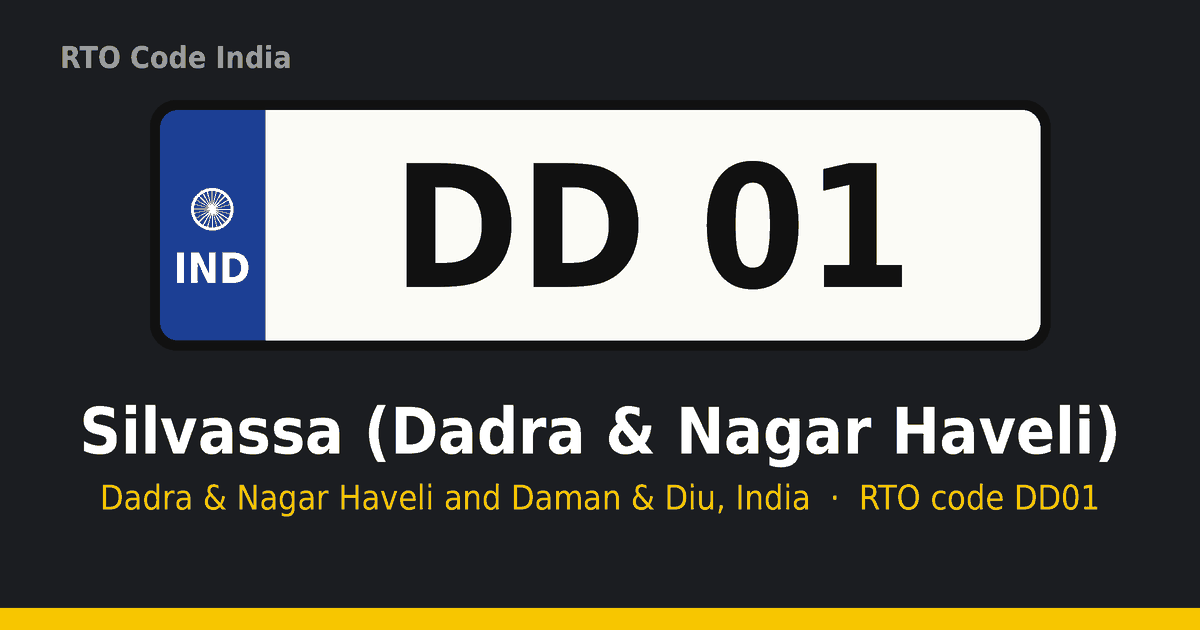 DD01 RTO number plate – Silvassa (Dadra & Nagar Haveli), Dadra & Nagar Haveli and Daman & Diu