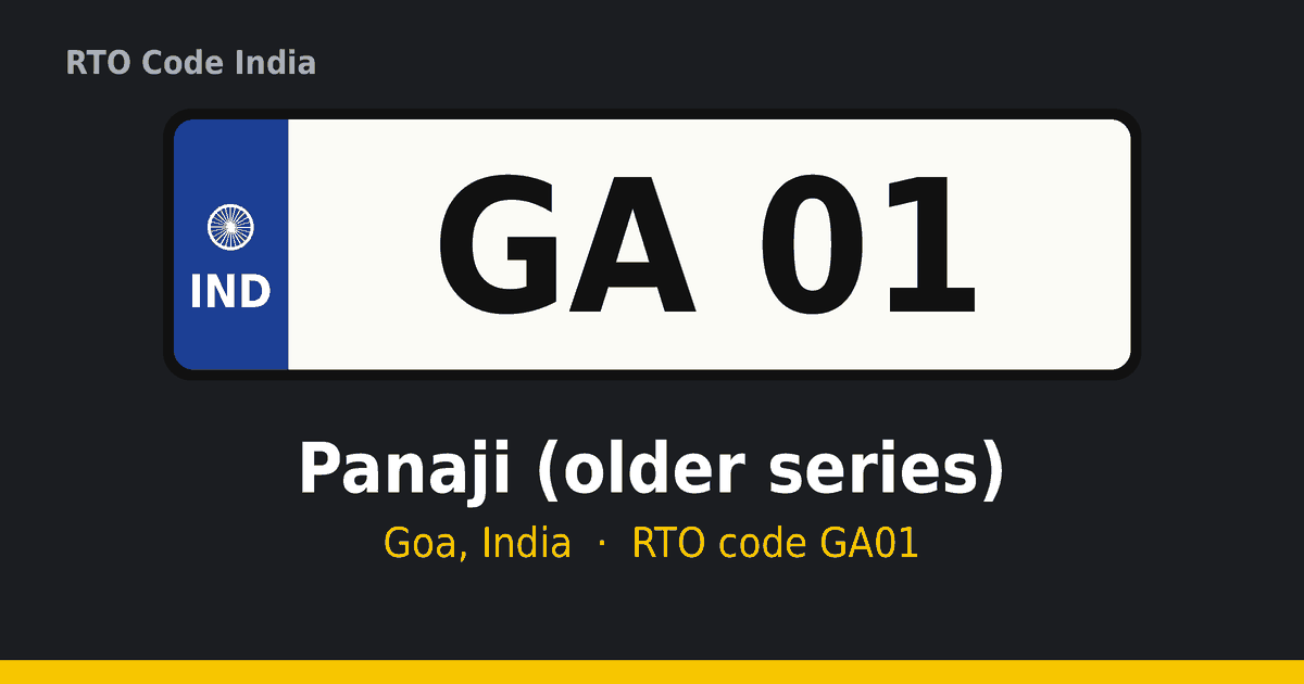GA01 आरटीओ नंबर प्लेट – Panaji (older series), गोवा