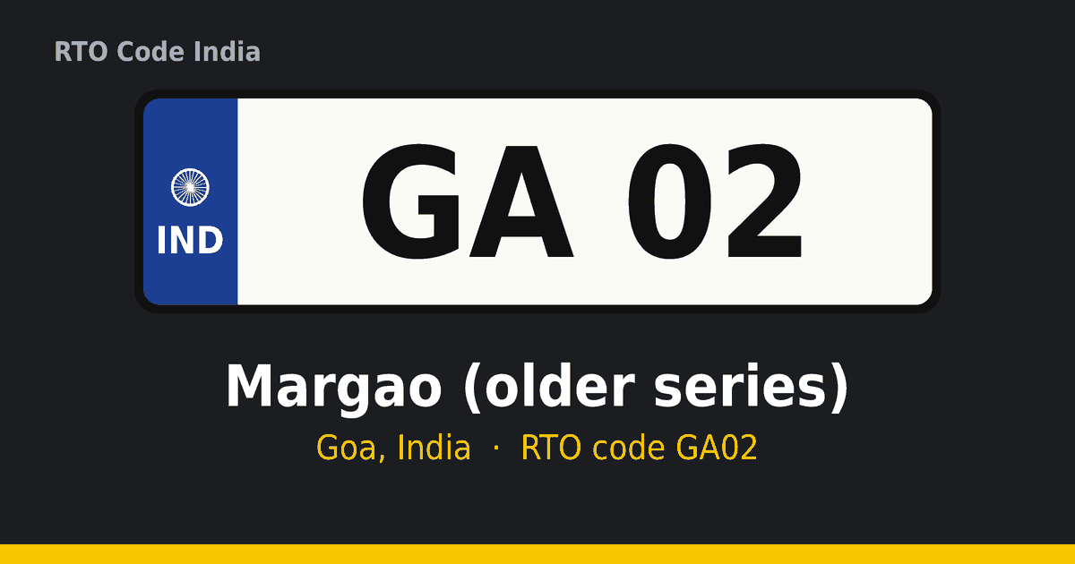 GA02 आरटीओ नंबर प्लेट – Margao (older series), गोवा