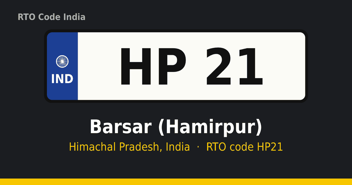 HP21 आरटीओ नंबर प्लेट – Barsar (Hamirpur), हिमाचल प्रदेश
