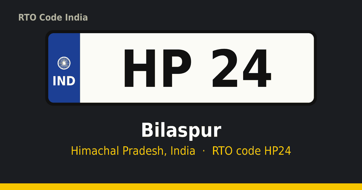 HP24 आरटीओ नंबर प्लेट – Bilaspur, हिमाचल प्रदेश