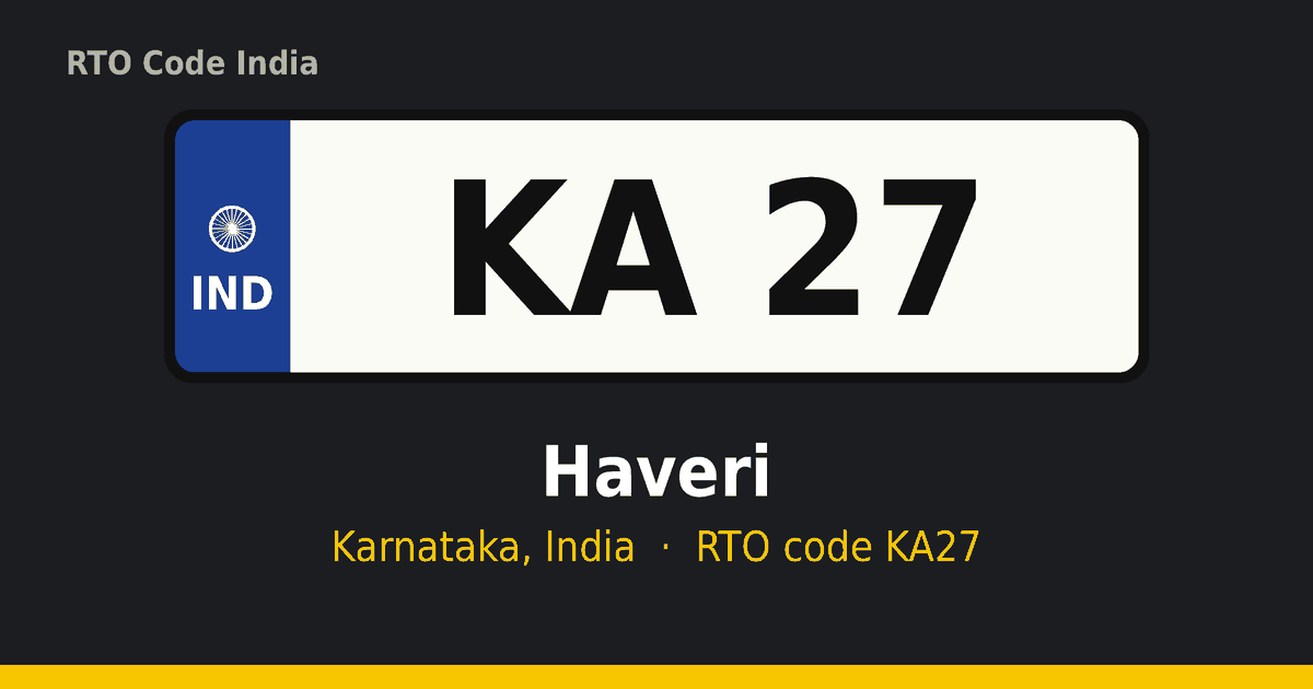 KA27 ಆರ್ಟಿಒ ನಂಬರ್ ಪ್ಲೇಟ್ – Haveri, ಕರ್ನಾಟಕ