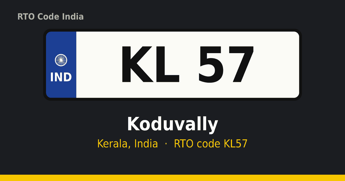 KL57 ആർടിഒ നമ്പർ പ്ലേറ്റ് – Koduvally, കേരളം