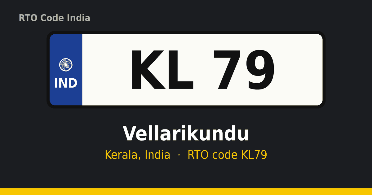 KL79 ആർടിഒ നമ്പർ പ്ലേറ്റ് – Vellarikundu, കേരളം