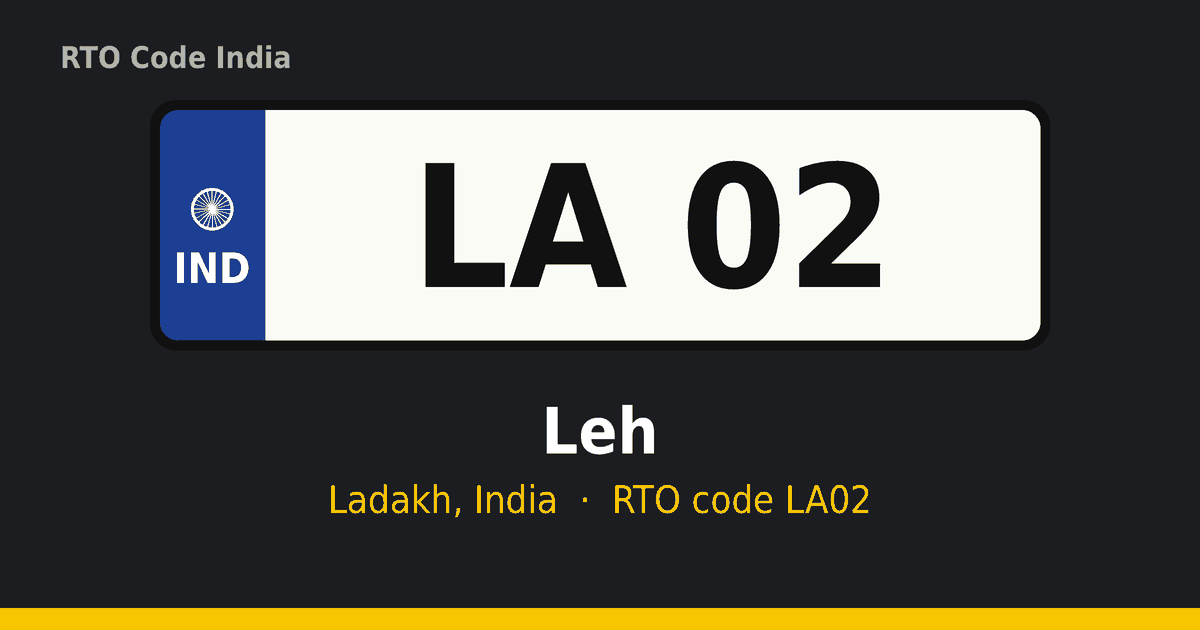LA02 RTO number plate – Leh, Ladakh