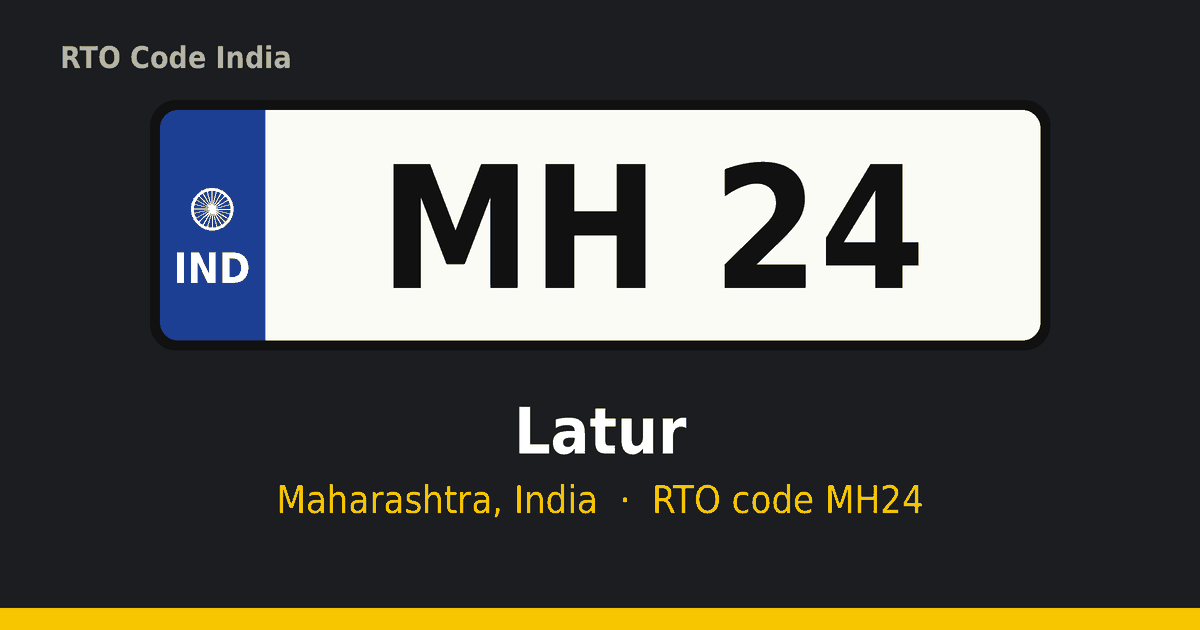 MH24 आरटीओ नंबर प्लेट – Latur, महाराष्ट्र