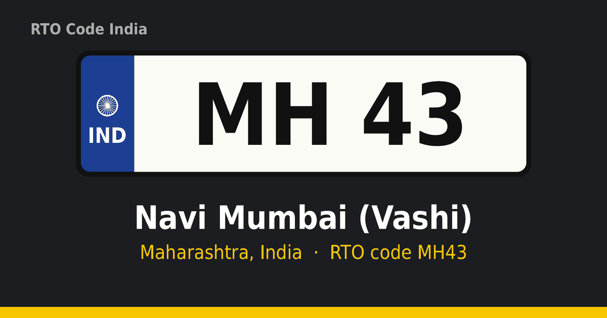 MH43 आरटीओ नंबर प्लेट – Navi Mumbai (Vashi), महाराष्ट्र