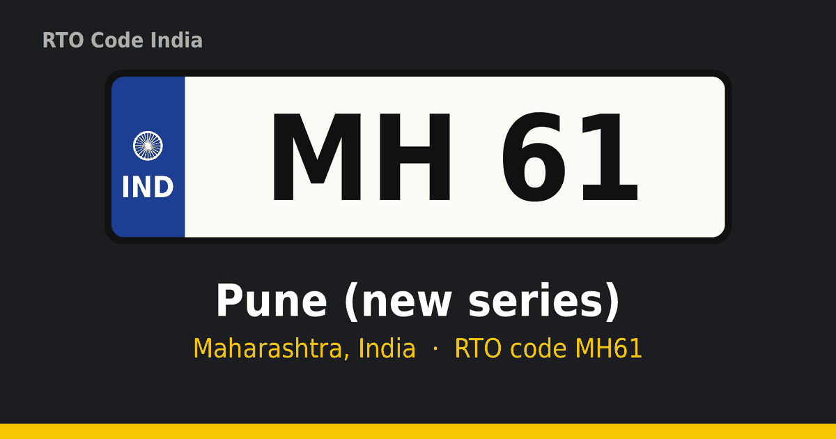 MH61 आरटीओ नंबर प्लेट – Pune (new series), महाराष्ट्र