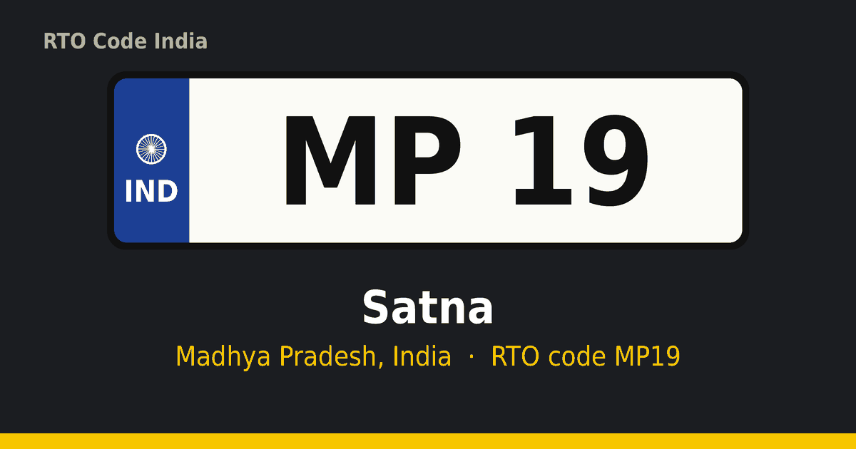 MP19 आरटीओ नंबर प्लेट – Satna, मध्य प्रदेश