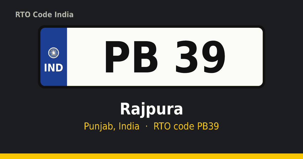 PB39 ਆਰਟੀਓ ਨੰਬਰ ਪਲੇਟ – Rajpura, ਪੰਜਾਬ
