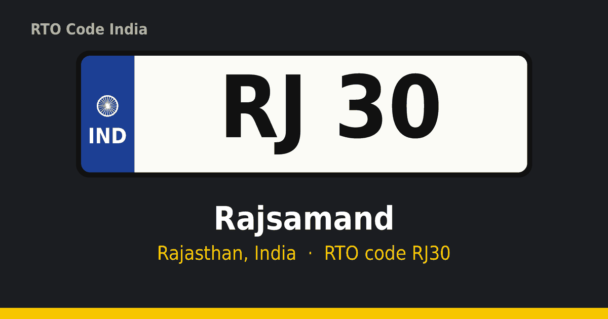RJ30 आरटीओ नंबर प्लेट – Rajsamand, राजस्थान