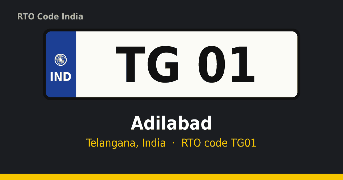 TG01 ఆర్టీఓ నంబర్ ప్లేట్ – Adilabad, తెలంగాణ