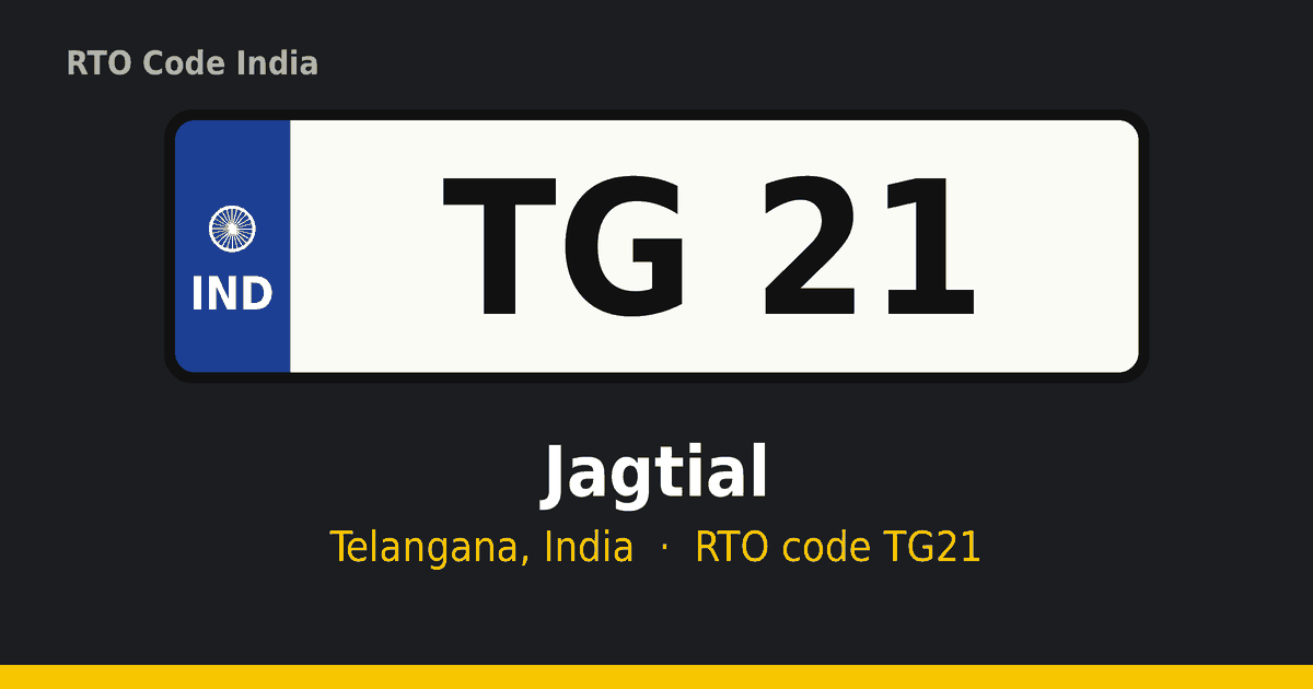 TG21 ఆర్టీఓ నంబర్ ప్లేట్ – Jagtial, తెలంగాణ