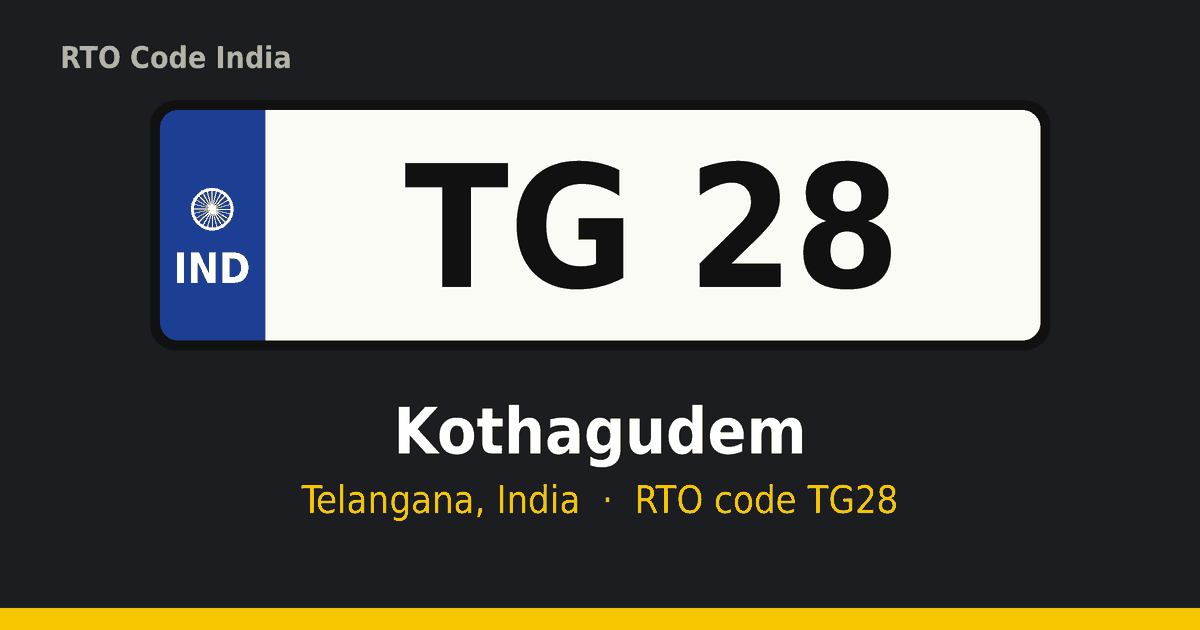 TG28 ఆర్టీఓ నంబర్ ప్లేట్ – Kothagudem, తెలంగాణ