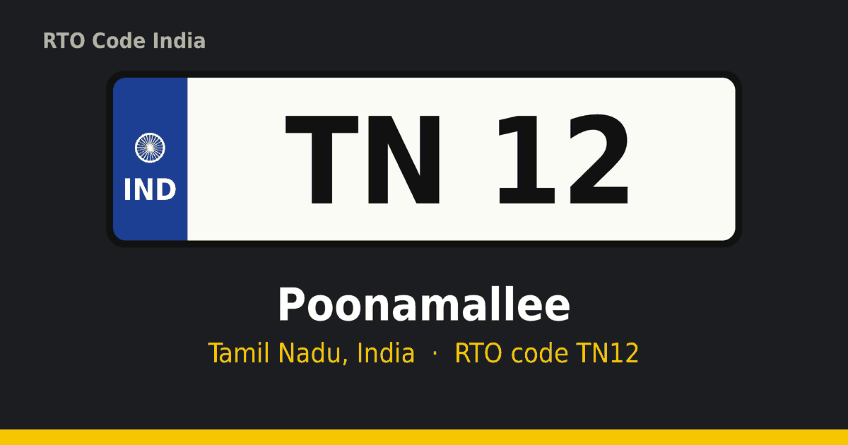 TN12 ஆர்டிஓ எண் தகடு – Poonamallee, தமிழ்நாடு