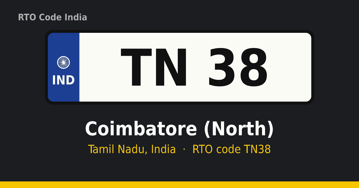 TN38 ஆர்டிஓ எண் தகடு – Coimbatore (North), தமிழ்நாடு