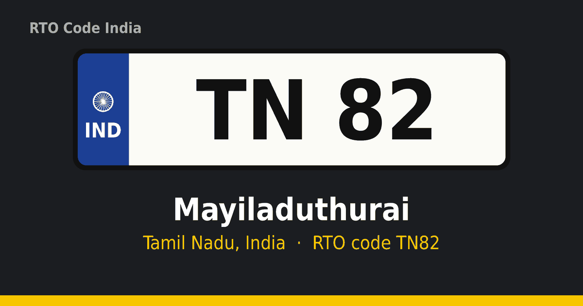 TN82 ஆர்டிஓ எண் தகடு – Mayiladuthurai, தமிழ்நாடு