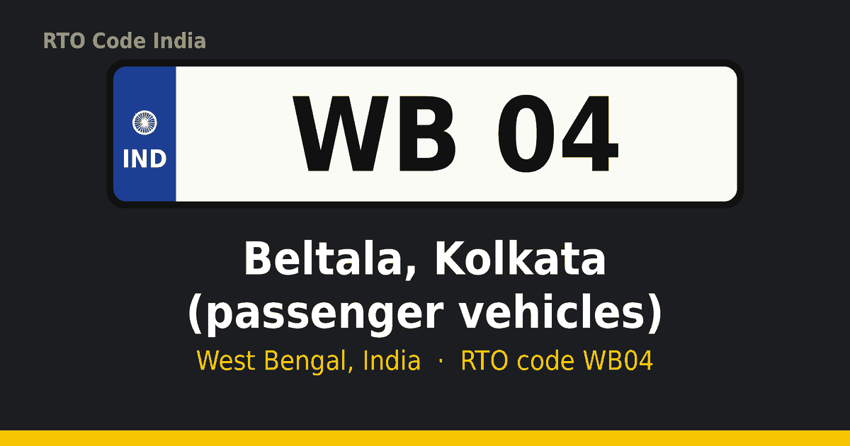 WB04 আরটিও নম্বর প্লেট – Beltala, Kolkata (passenger vehicles), পশ্চিমবঙ্গ