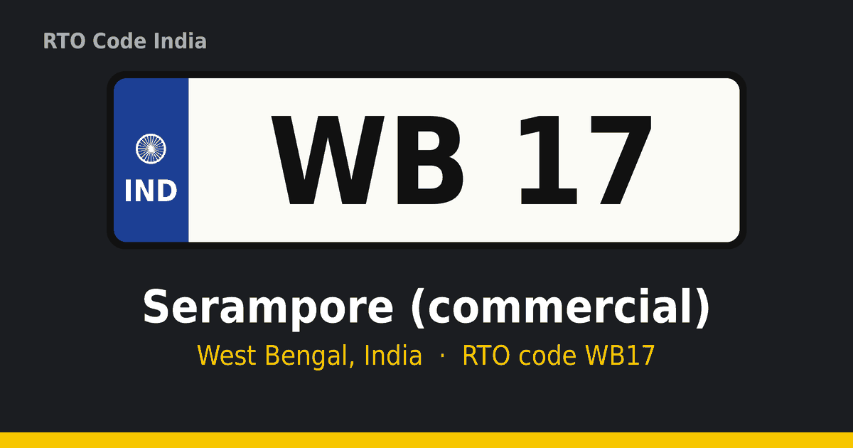 WB17 আরটিও নম্বর প্লেট – Serampore (commercial), পশ্চিমবঙ্গ