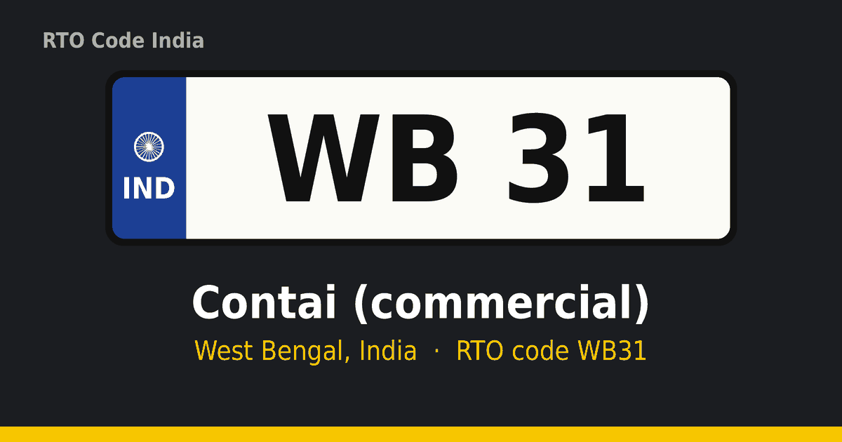 WB31 আরটিও নম্বর প্লেট – Contai (commercial), পশ্চিমবঙ্গ