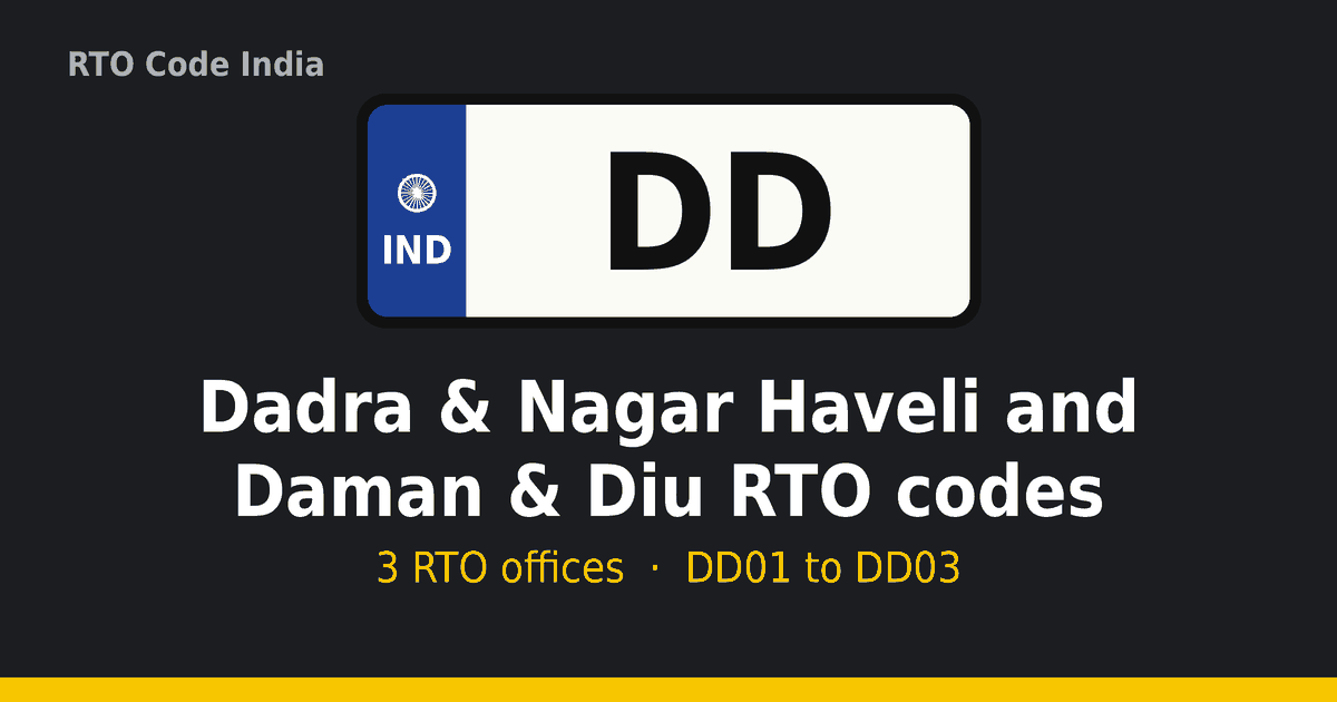 DD – Dadra & Nagar Haveli and Daman & Diu RTO Codes (DD)